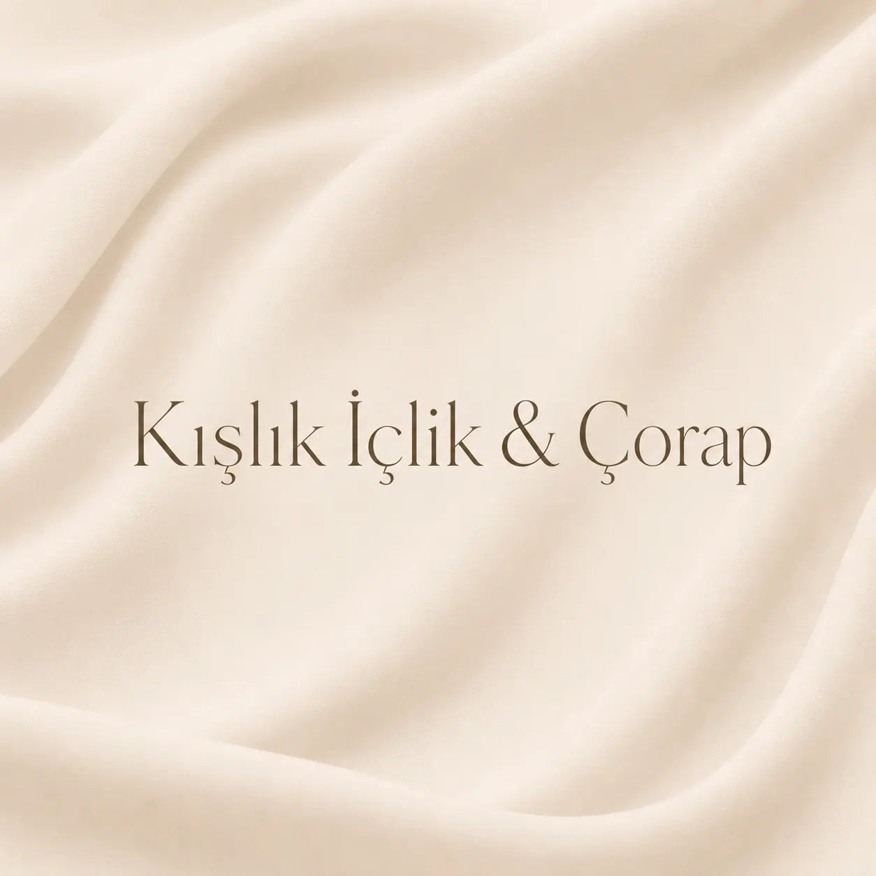 Kışlık İçlik & Çorap